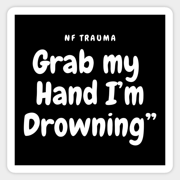 NF Trauma Lyrics Quote Sticker by Lottz_Design 